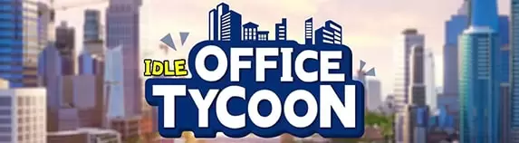 Idle Office Tycoon